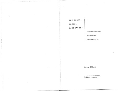 The Great Social Laboratory: Subjects of Knowledge in Colonial and Postcolonial Egypt