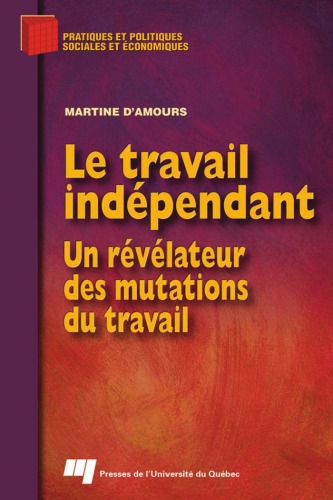 Le travail indépendant : Un révélateur des mutations du travail
