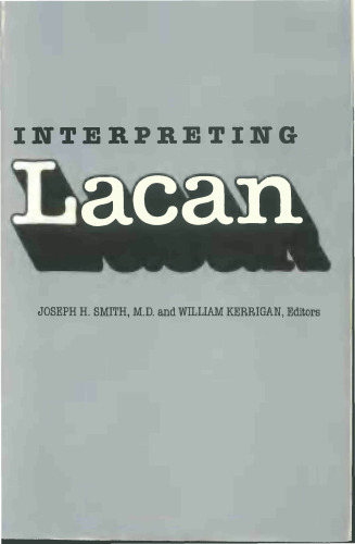 Interpreting Lacan (Psychiatry and the Humanities)