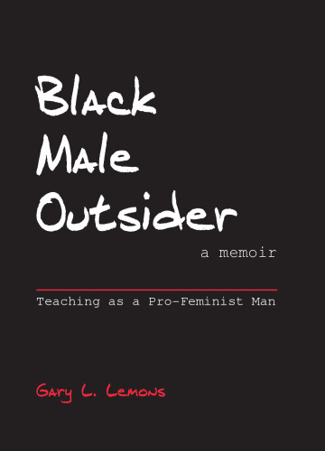 Black Male Outsider: Teaching As a Pro-Feminist Man