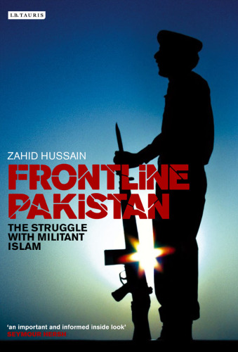 Frontline Pakistan: The Struggle with Militant Islam