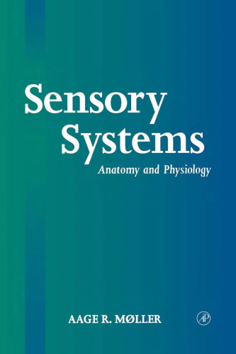 Sensory Systems: Anatomy, Physiology and Pathophysiology