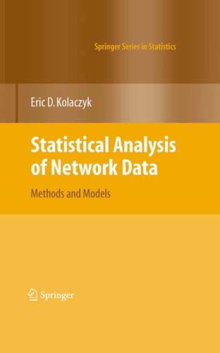 Statistical Analysis of Network Data: Methods and Models
