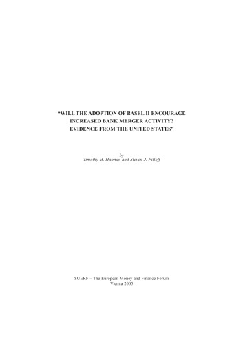 Will the Adoption of Basel II Encourage Increased Bank Merger Activity ?: Evidence from the United States (SUERF studies)