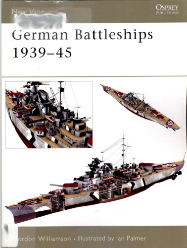 German Battleships 1939-45 (New Vanguard)