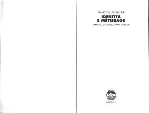 Identità e métissage. Umani al di là delle apparenze.