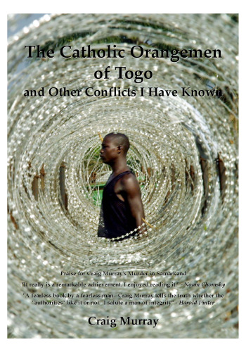 The Catholic Orangemen of Togo: And Other Conflicts I Have Known