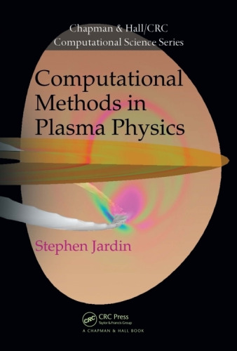 Computational Methods in Plasma Physics (Chapman & Hall CRC Computational Science)