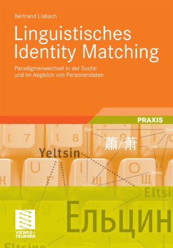 Linguistisches Identity Matching: Paradigmenwechsel in der Suche und im Abgleich von Personendaten