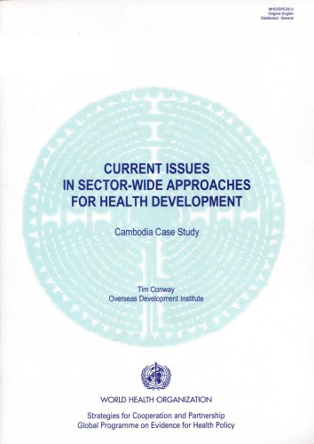 Current Issues in Sector-wide Approaches for Health Development: Cambodia Case Study