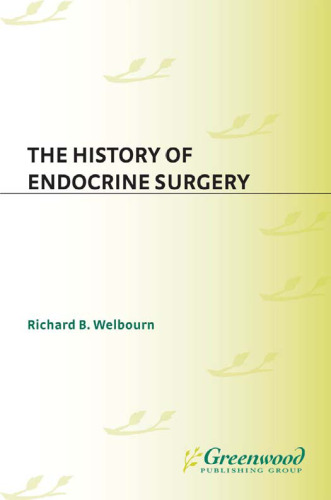 The History of Endocrine Surgery: