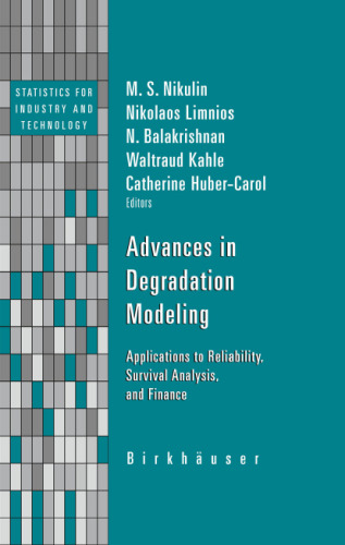 Advances in Degradation Modeling: Applications to Reliability, Survival Analysis, and Finance