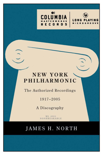 New York Philharmonic: The Authorized Recordings, 1917-2005