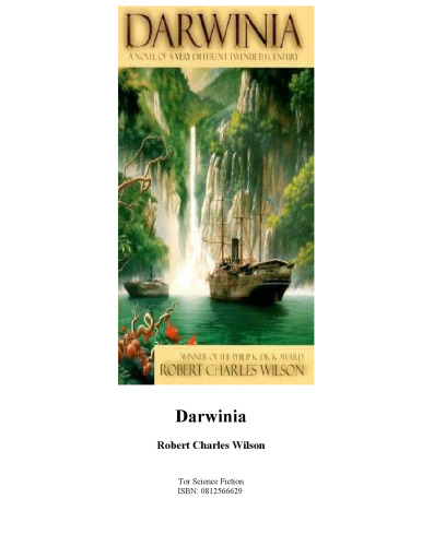 Darwinia: A Novel of a Very Different Twentieth Century
