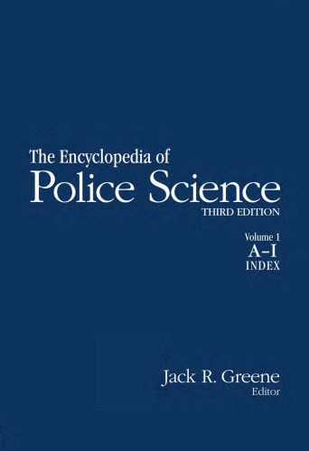 The Encyclopedia of Police Science, Third Edition