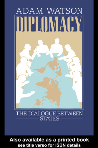 Diplomacy: The Dialogue Between States