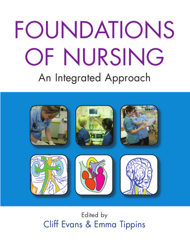 The Foundations of Nursing: An Integrated Approach