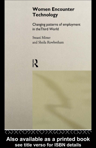 Women Encounter Technology: Changing Patterns of Employment in the Third World (Unu Intech Studies in New Technology & Development)
