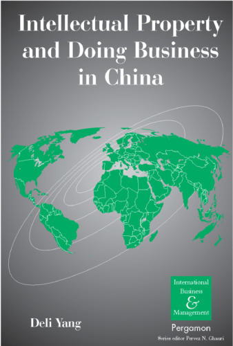 Intellectual Property and Doing Business in China (International Business and Management)