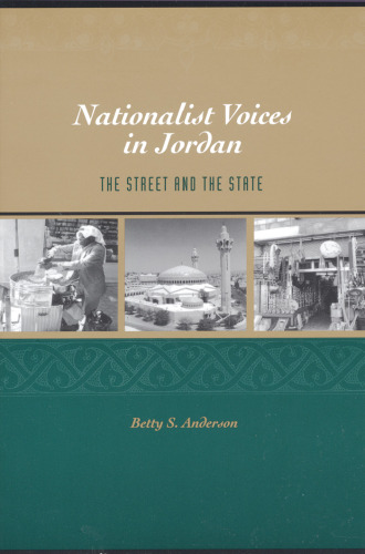 Nationalist Voices in Jordan: The Street and the State