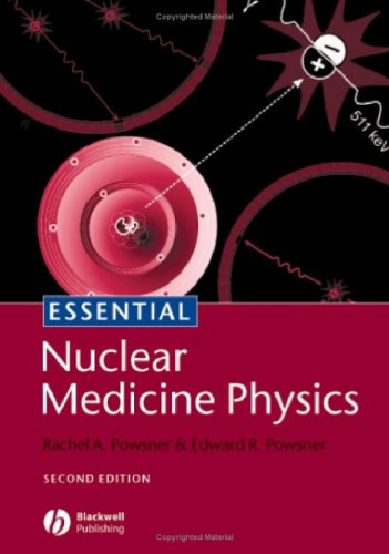 Essentials of Nuclear Medicine Physics