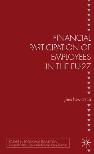 Financial Participation of Employees in the EU-27 (Studies in Economic Transition)