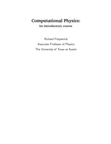Computational Physics: An introductory course