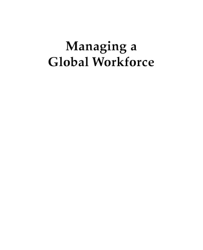 Managing a Global Workforce: Challenges And Opportunities in International Human Resources Management