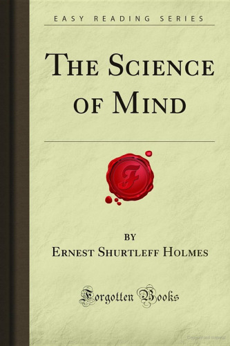 The Science of Mind (Forgotten Books)