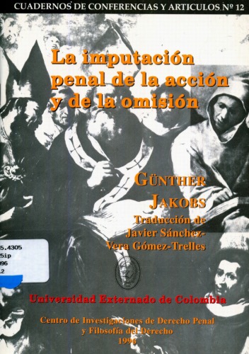 La Imputacion Penal de La Accion y de La Omision (Spanish Edition)