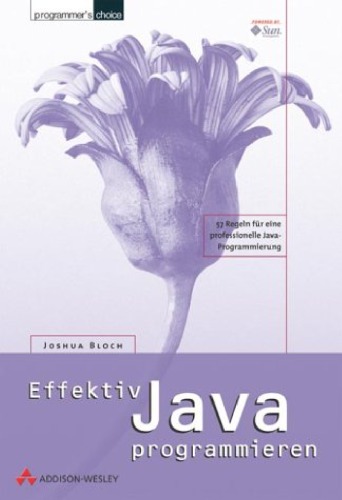 Effektiv Java programmieren .