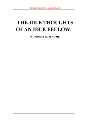Idle Thoughts of an Idle Fellow