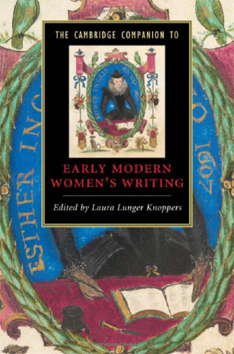 The Cambridge Companion to Early Modern Women's Writing (Cambridge Companions to Literature)