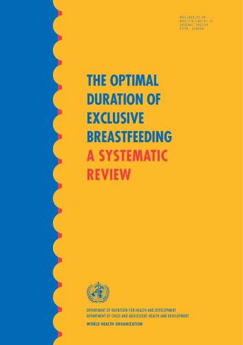 The Optimal Duration of Exclusive Breastfeeding: A Systematic Review