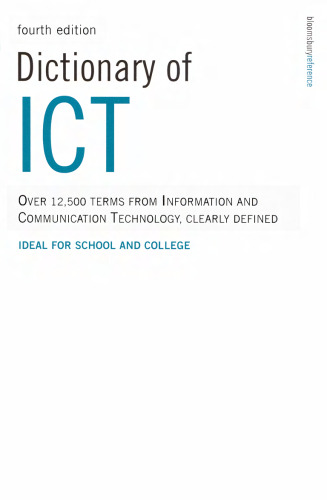 Dictionary of ICT: Information and Communication Technology (Dictionary) 4th Edition