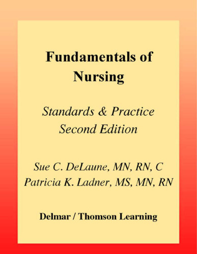 Fundamentals of Nursing: Standards and Practices (Nursing Education S.) 2nd Edition