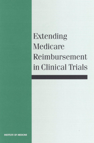 Extending Medicare Reimbursement in Clinical Trials