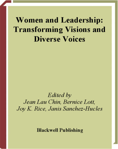 Women and Leadership: Transforming Visions and Diverse Voices