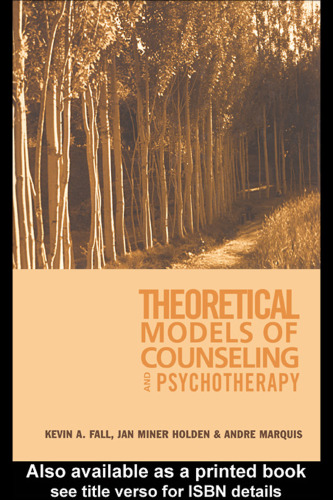 Theoretical Models of Counseling and Psychotherapy