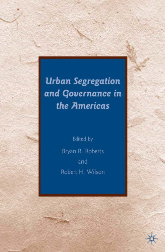 Urban Segregation and Governance in the Americas