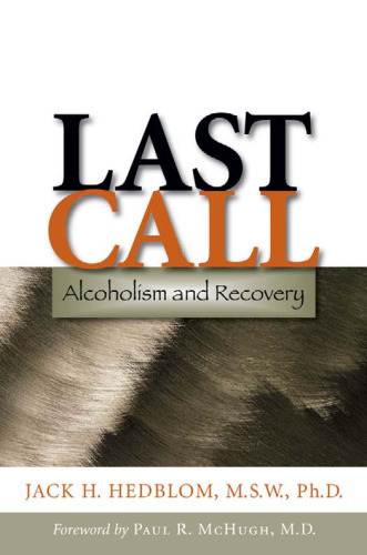 Last Call: Alcoholism and Recovery
