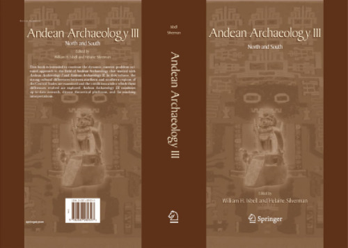 Andean Archaeology III: North and South