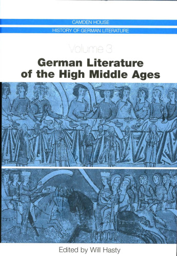 German Literature of the High Middle Ages (Camden House History of German Literature)