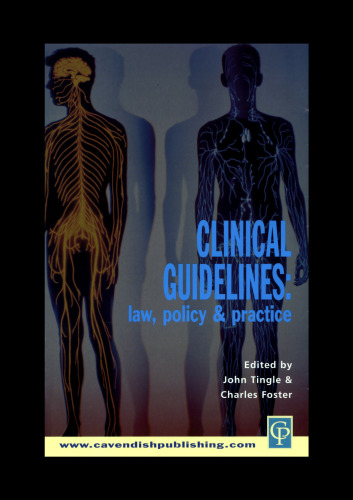 Clinical Guidelines: Law Policy & Practice