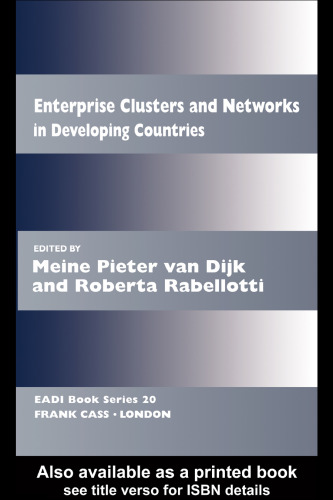 Enterprise Clusters and Networks in Developing Countries (Eadi-Book Series, 20)