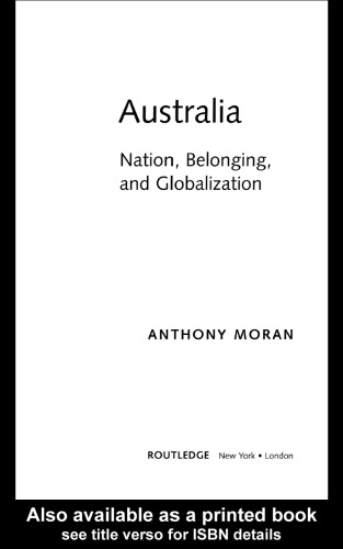 Australia: Nation, Belonging, and Globalization (Globalizing Regions Series)
