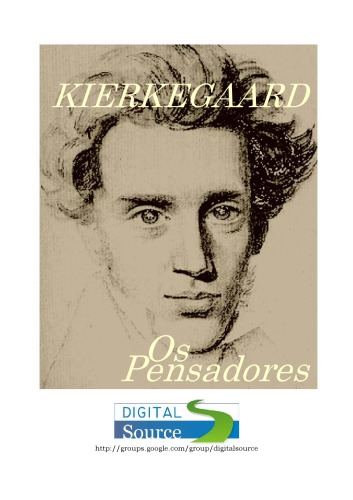 Os Pensadores - Kierkgaard