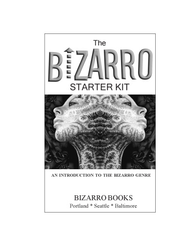 The Bizarro Starter Kit  (Orange)