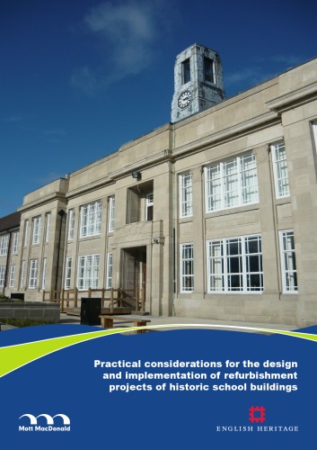 Practical considerations for the design and implementation of refurbishment projects of historic school buildings