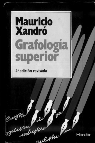 Grafologia Superior - 4 Edicion Revisada